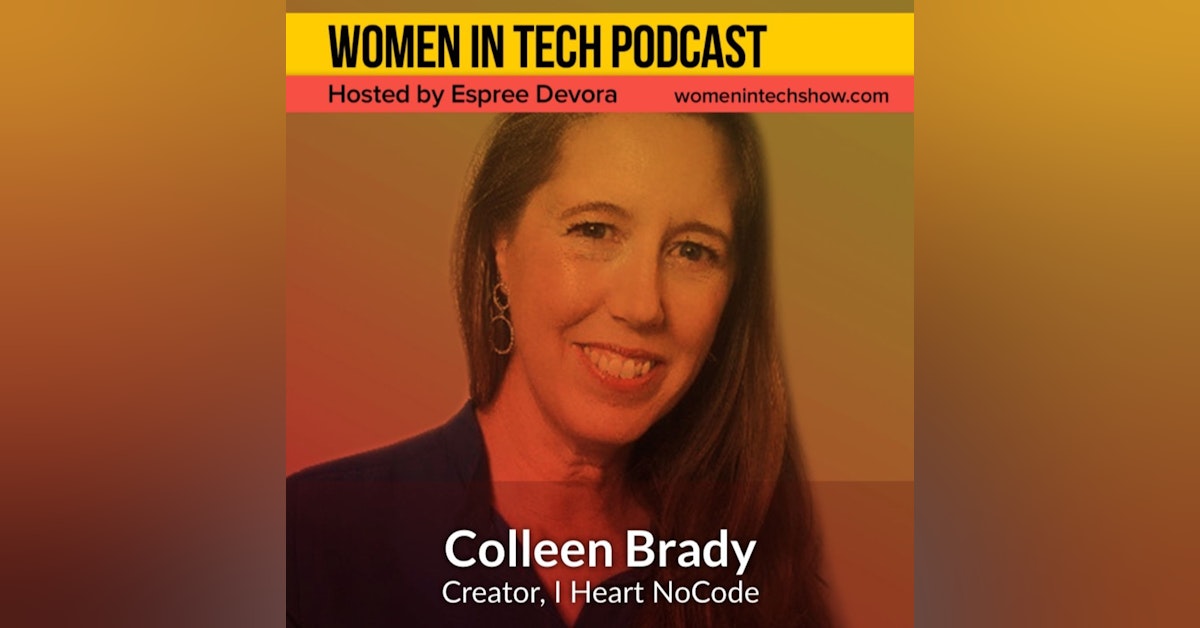 Colleen Brady, Creator of I Heart NoCode: Women In Tech Florida