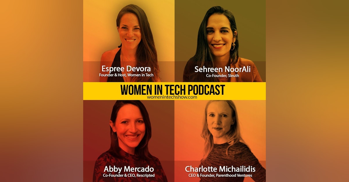 Special Episode Featuring Parenthood: Women In Tech