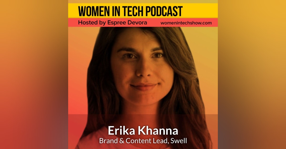 Erika Khanna of Swell: Women In Tech Montreal