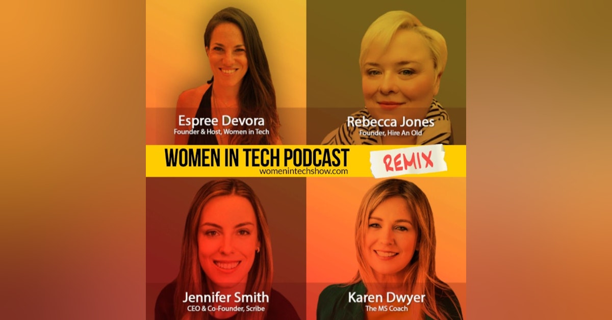 Remix: Jennifer Smith, Rebecca Jones, and Karen Dwyer: Women In Tech