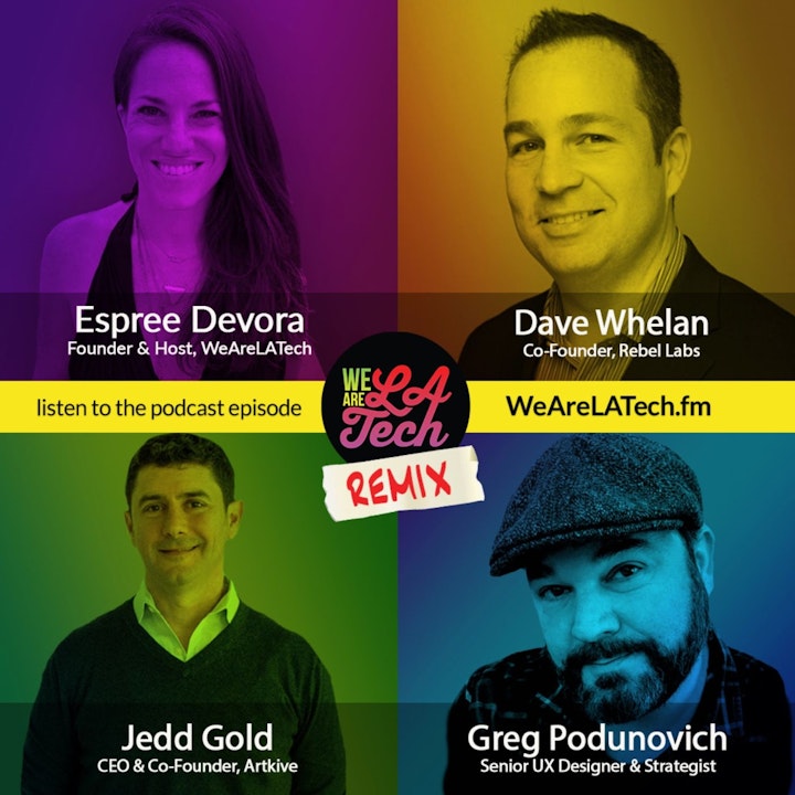 Remix: Jedd Gold, Greg Podunovich, and Dave Whelan: WeAreLATech Startup Spotlight