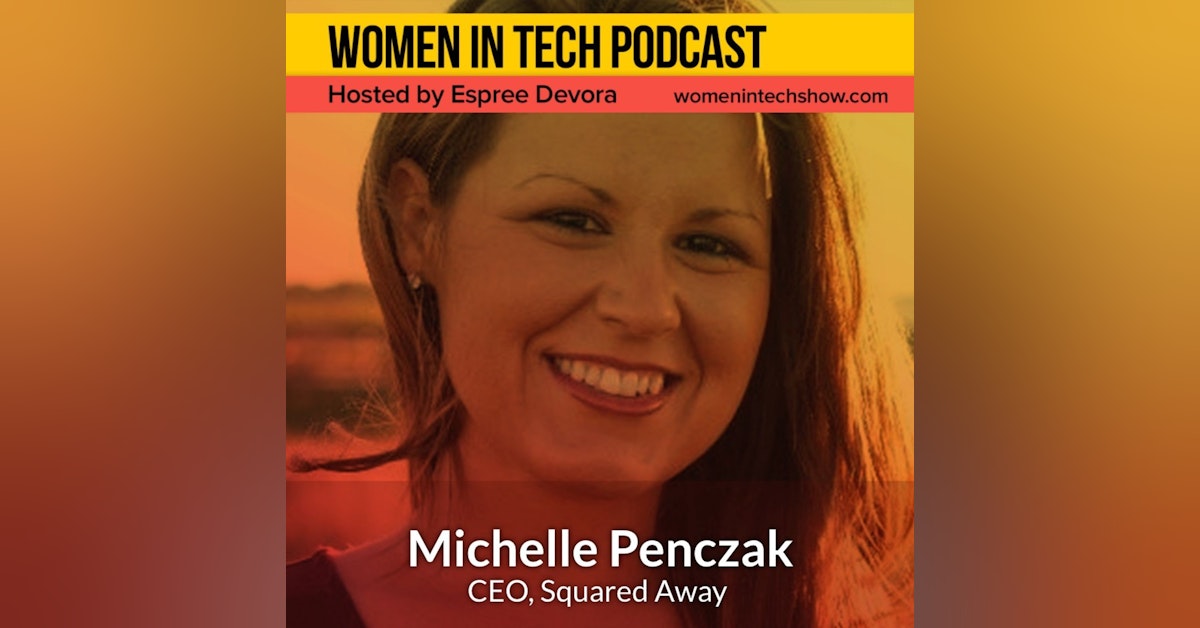 Michelle Penczak of Squared Away, Military Spouses Personal Assistants: Women In Tech California