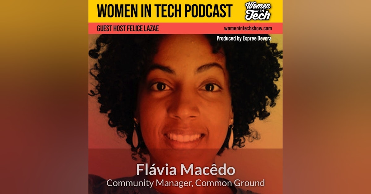 Flávia Macêdo of Common Ground: Women In Tech Brazil