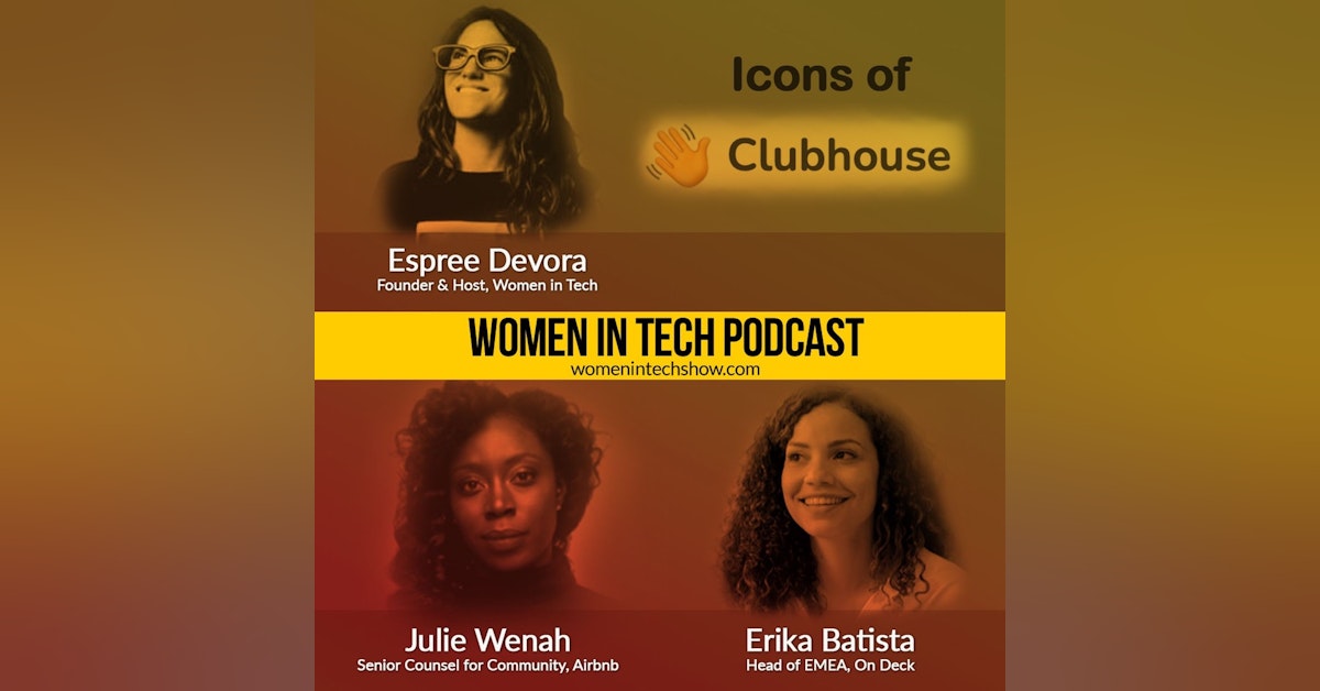 The Faces of Clubhouse: Women In Tech