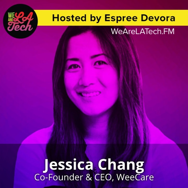 Jessica Chang of WeeCare: WeAreLATech Startup Spotlight