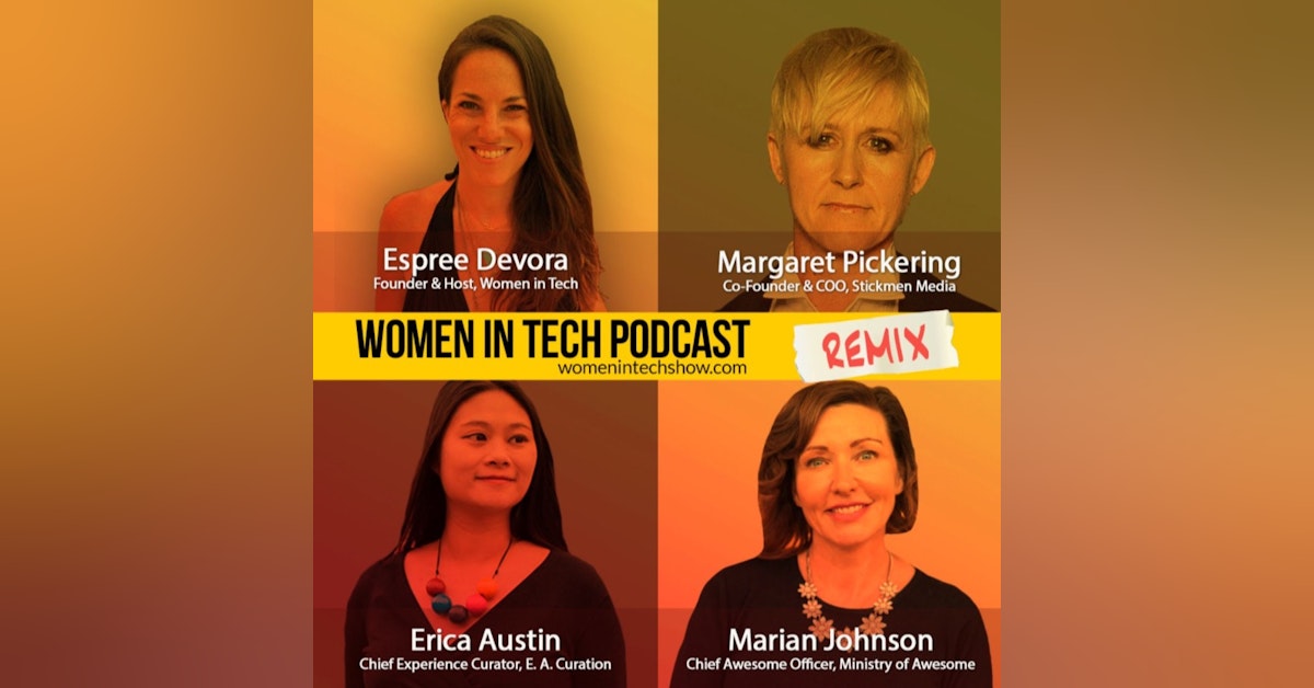 Remix: Marian Johnson, Erica Austin, and Margaret Pickering: Women In Tech