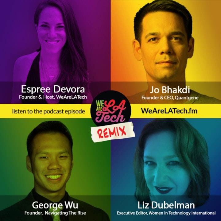 Remix: George Wu, Jo Bhakdi, and Liz Dubelman: WeAreLATech Startup Spotlight