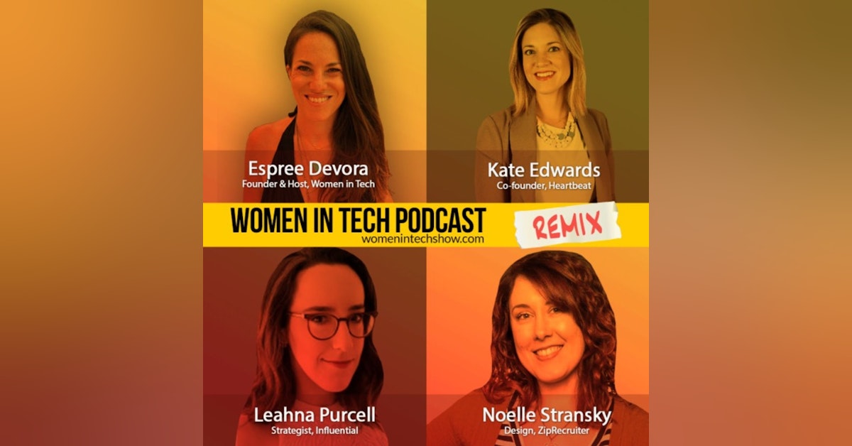 Remix: Kate Edwards, Leahna Purcell, and Noelle Stransky: Women In Tech