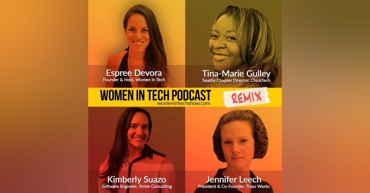 Remix: Jennifer Leech, Kimberly Suazo, and Tina-Marie Gulley: Women In Tech