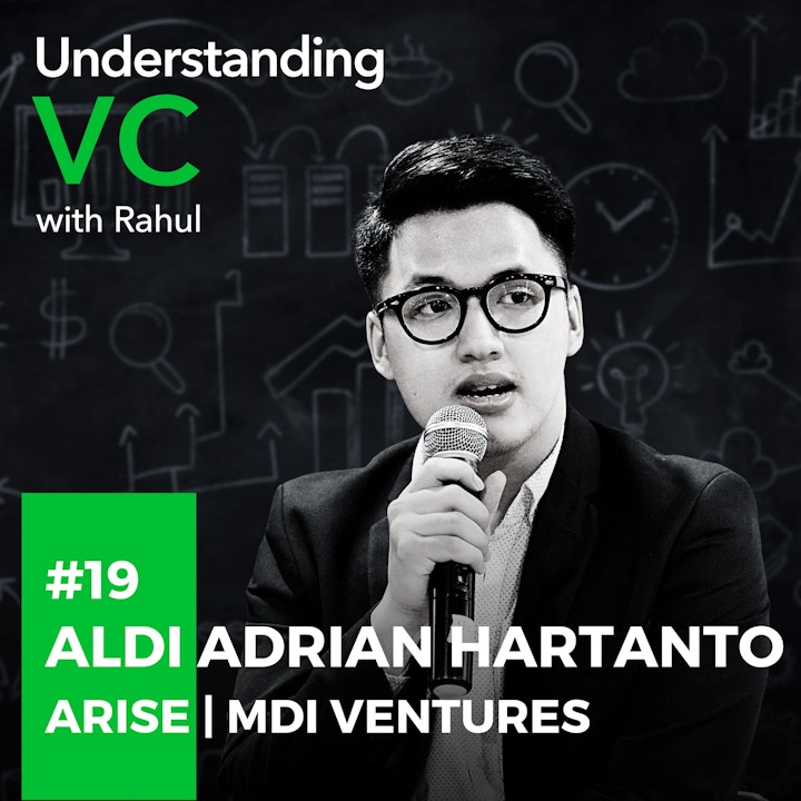UVC: Aldi Adrian Hartanto from Arise, MDI Ventures on his “language of business”, why being a genius is not a prerequisite for success, and Arise’s unique model of due diligence which goes beyond a simple pitch or product idea