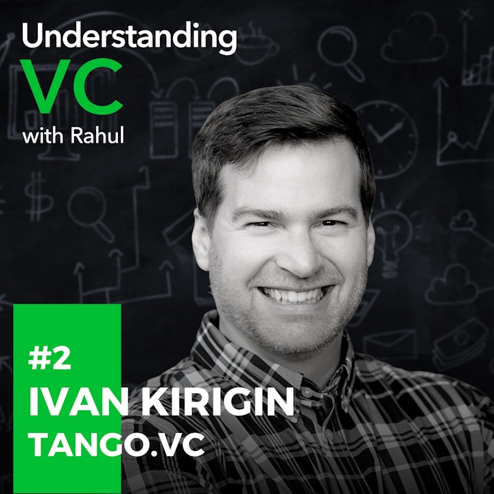 UVC: Ivan Kirigin from Tango.vc on why founders must focus on how fast they learn & improve, ways you can get timing right while building a product, and why machine learning & robotics are great investment opportunities