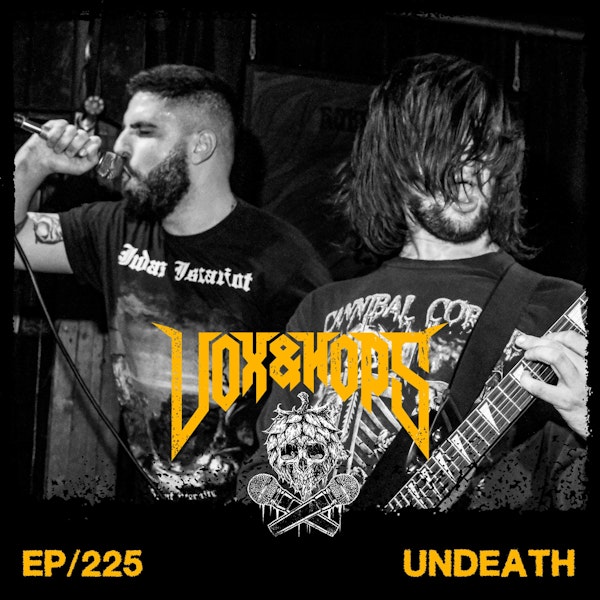 Alex Jones & Kyle Beam of Undeath are keeping Death Metal fresh!