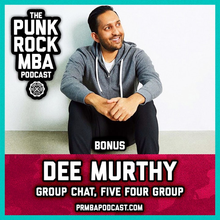 Dee Murthy (Group Chat, Five Four Group)