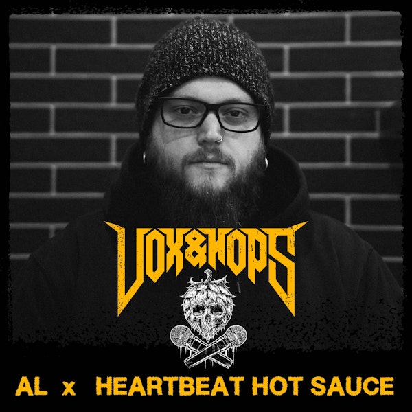 From Blast Beats to Hot Ones with Al Bourbouhakis of Heartbeat Hot Sauce
