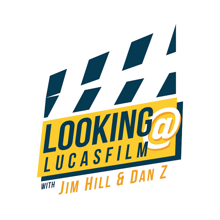 Episode image for Looking at Lucasfilm  Episode 44:  Does it have to be called “Star Wars”?