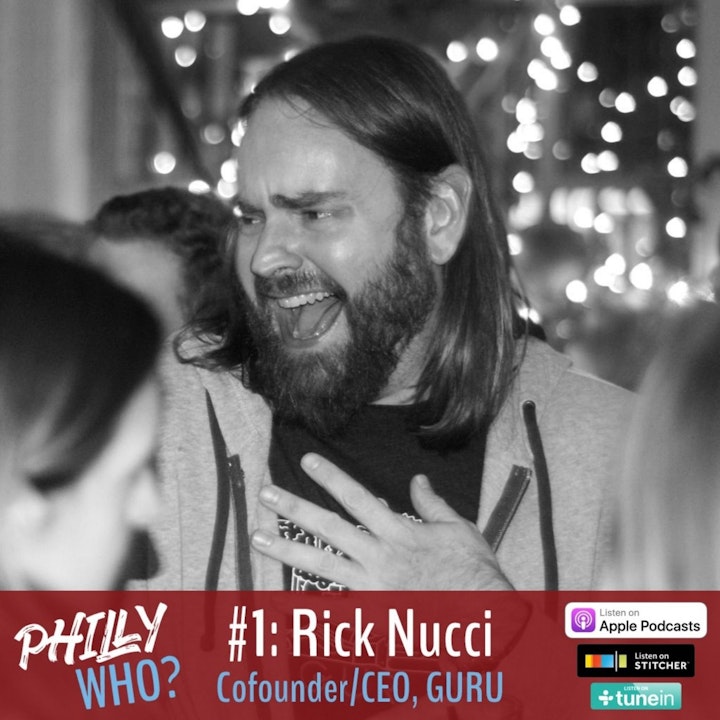 Rick Nucci: The GURU of Philly Tech