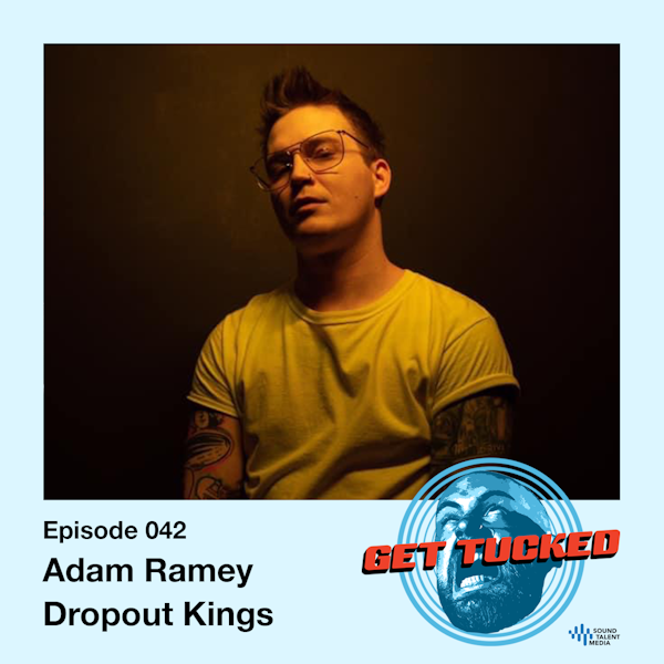 Ep. 42 feat. Adam Ramey of Dropout Kings