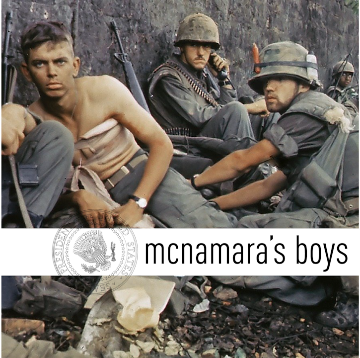 McNamara's Boys: Lost Innocence in Vietnam