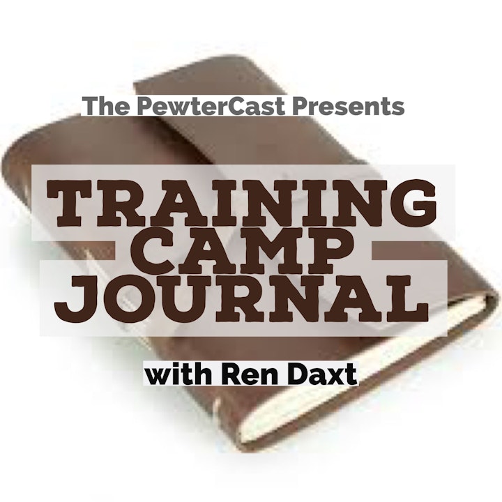 Training Camp Journal, Entry 14