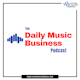 The Daily Music Business Podcast Album Art