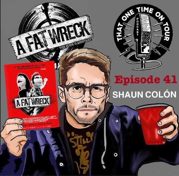Shaun Colón (A Fat Wreck Documentary)