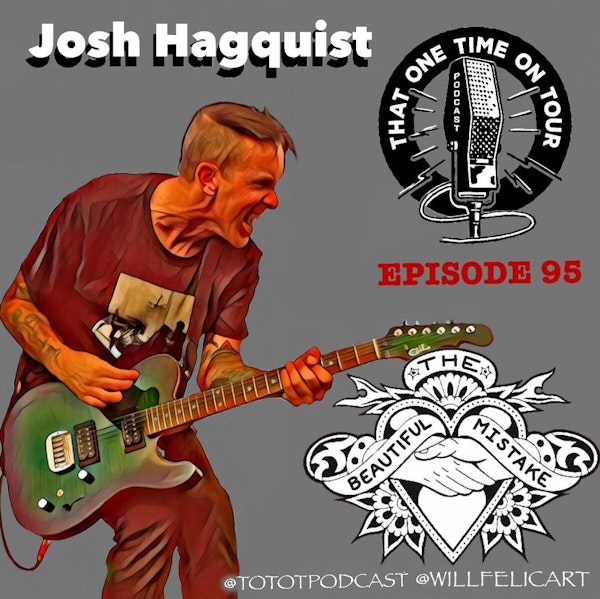 Josh Hagquist (The Beautiful Mistake)