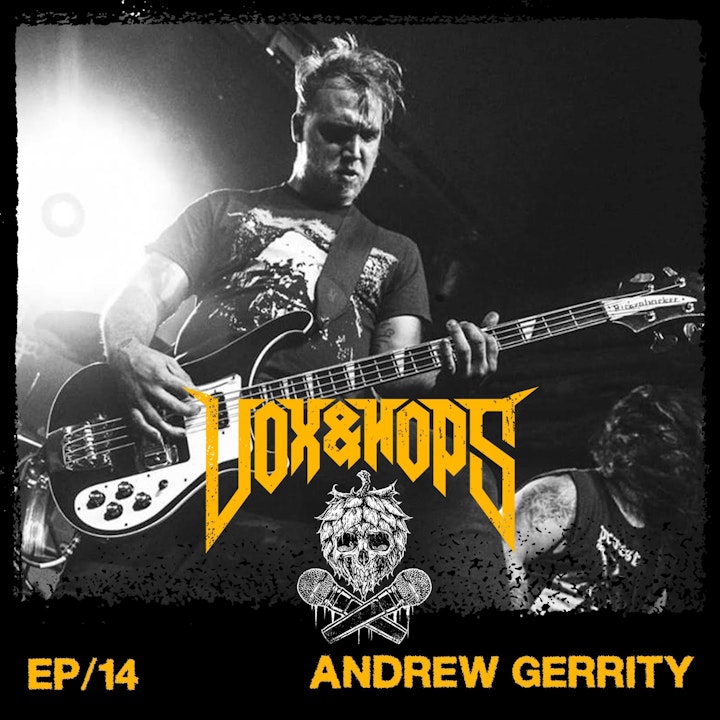 14- Andrew Gerrity (Wolvhammer & You Suffer)