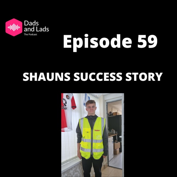 Episode 59 - Shauns Success Story Image