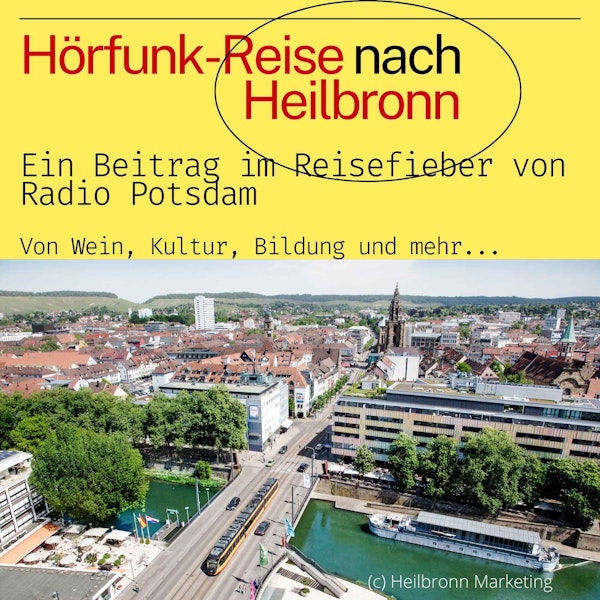#60 Hörfunk-Reise nach Heilbronn Image