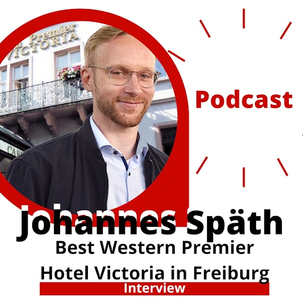 #44: Johannes Späth, GF des Best Western Premier Hotel Victoria in Freiburg Image
