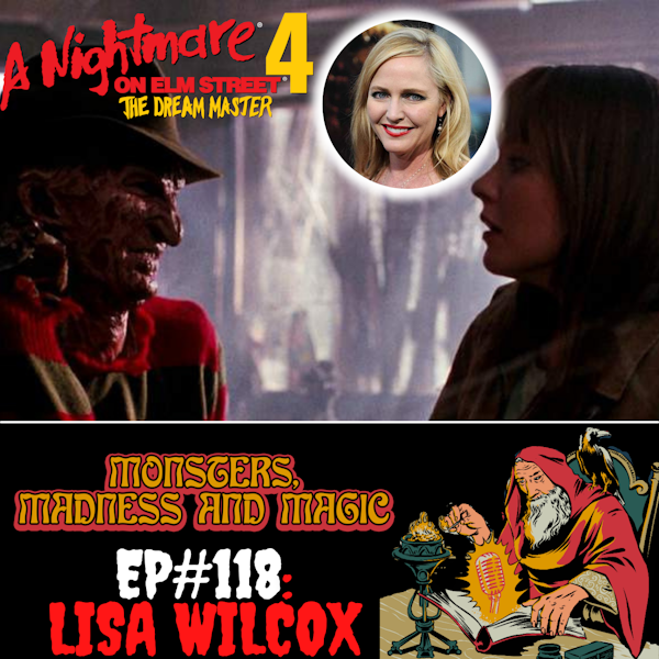 EP#118: Welcome to Wonderland - An Interview with Lisa Wilcox