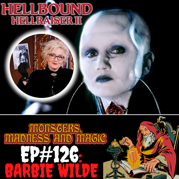 EP#126: Bound for Hell - An Interview with Barbie Wilde