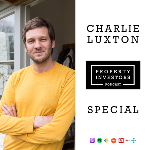34: Interview - Charlie Luxton - TV Presenter & Architectural Designer Image