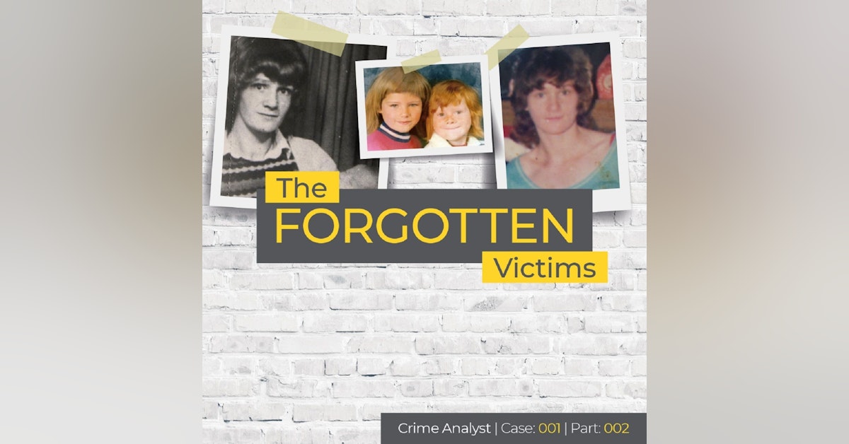 2: The Forgotten Victims| Part 02 | My Mum Wilma McCann