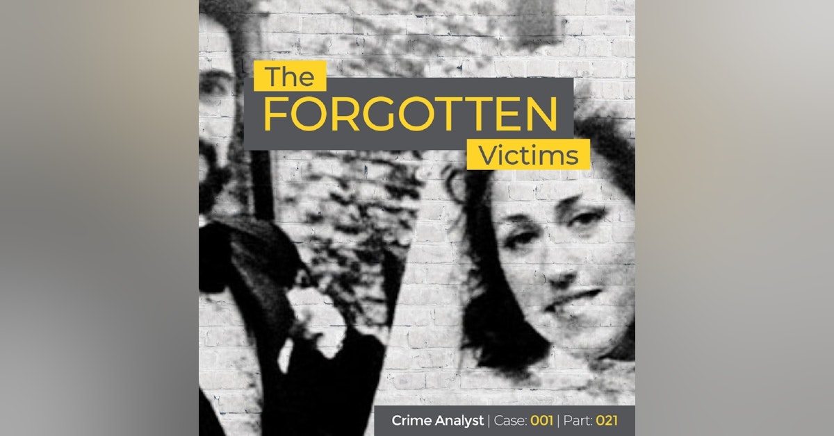 26: The Forgotten Victims | Part 21 | Psychological Autopsy and Profile of PS Ctd