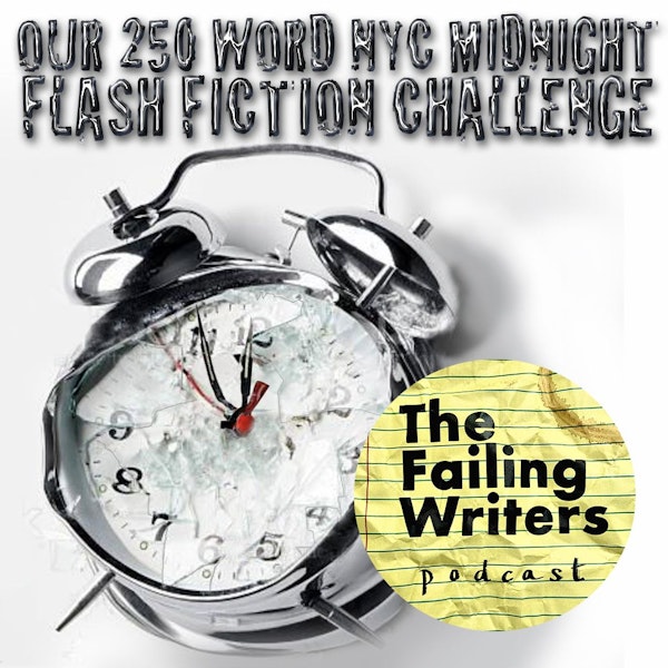 33: Our 250 word NYC midnight flash fiction challenge Image