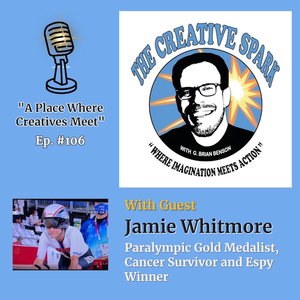 106: The Creative Spark Ep. 106 with Guest Jamie Whitmore Image