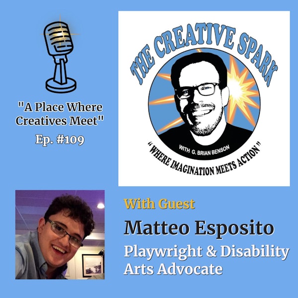 109: The Creative Spark Ep. 109 with Guest Matteo Esposito Image
