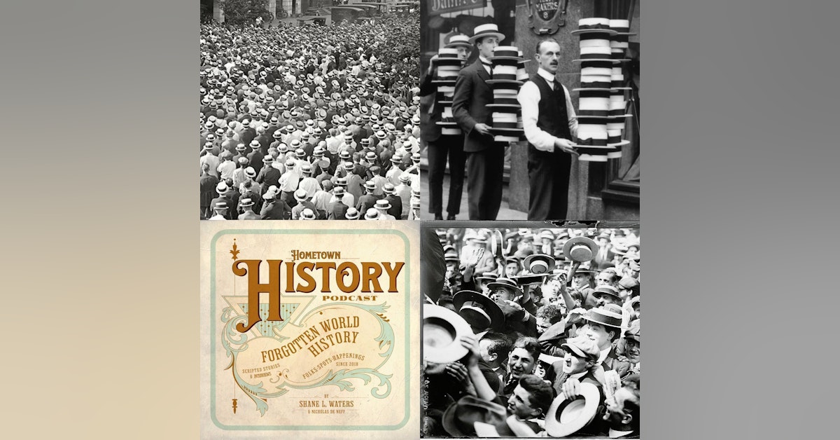 36: Straw Hat Riots of 1922