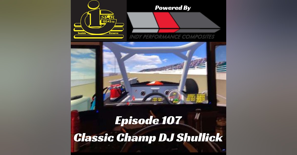 09 16 22 Inside Groove Podcast 107 (Classic Winner Dave Shullick Jr)