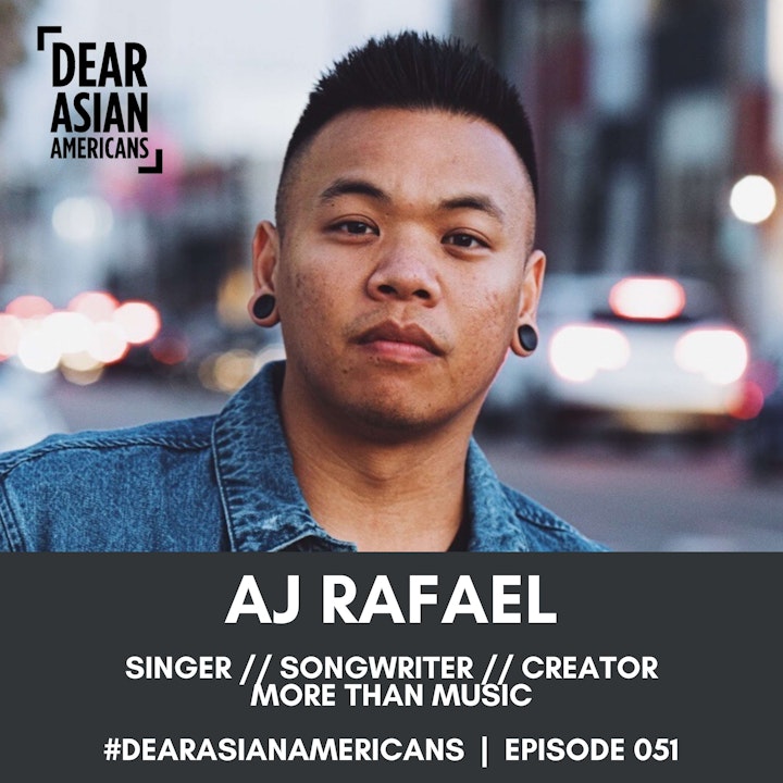 051 // AJ Rafael // Singer, Songwriter, Creator // More Than Music