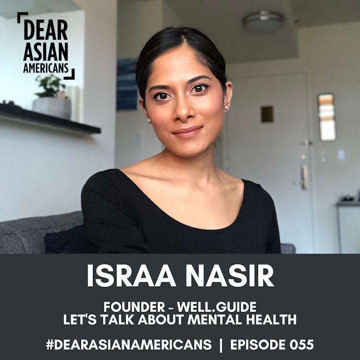 055 // Israa Nasir // Founder - Well.Guide // Let's Talk About Mental Health