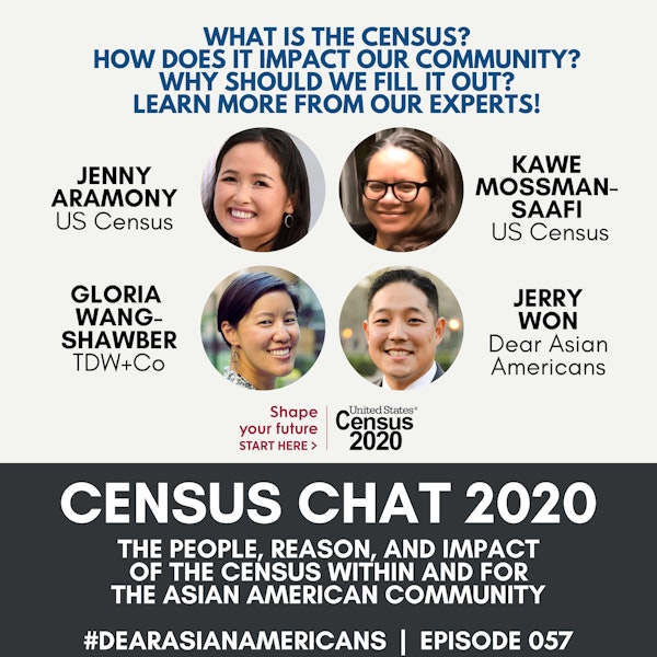 057 // Dear Asian Americans, Let's Fill Out The Census