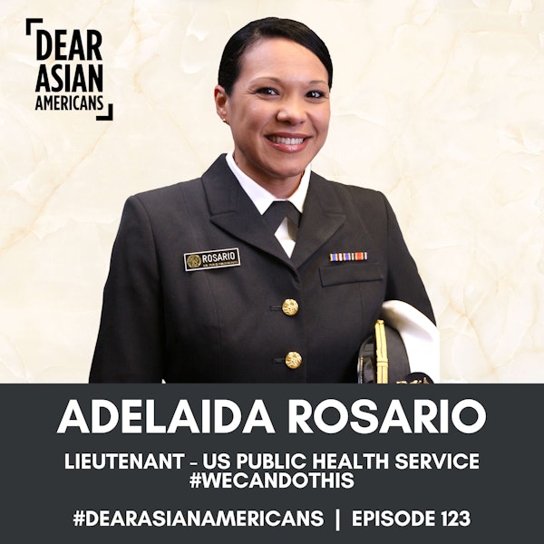 123 // Adelaida Rosario, PhD // Lieutenant - US Public Health Service // #WeCanDoThis