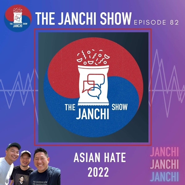 082 // Anti-Asian Hate, revisited