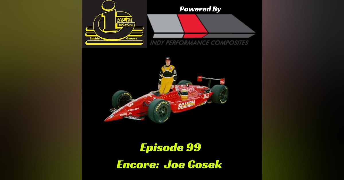 05 31 22 Inside Groove 98 - Joe Gosek Encore