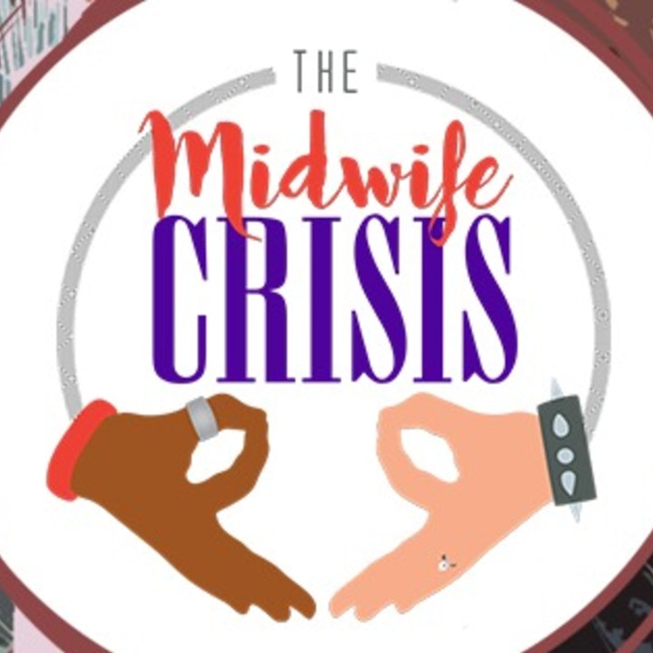 Midwifery for the anti racist | Episode 12 pt. 2