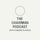 The Chairman Podcast Album Art