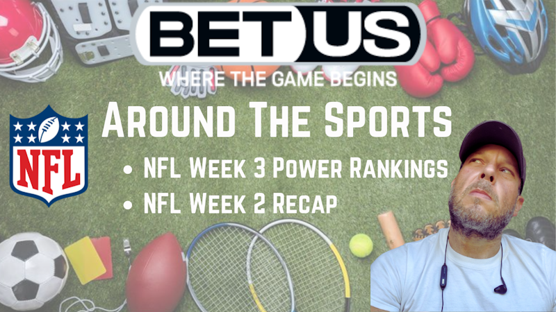 Episode image for Show Open, Around the Sports - 9/22/21 - NFL Power Rankings, Week 2 Observations