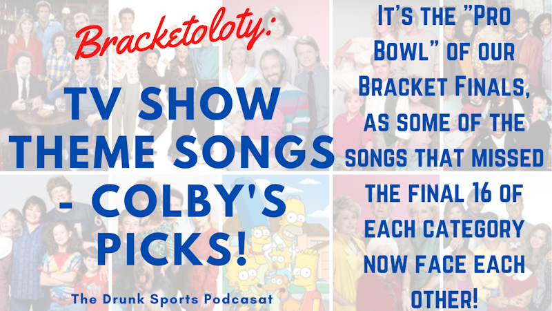 Episode image for Bracketology: TV Show Theme Songs - Colby Sapp's "Pro Bowl" Division